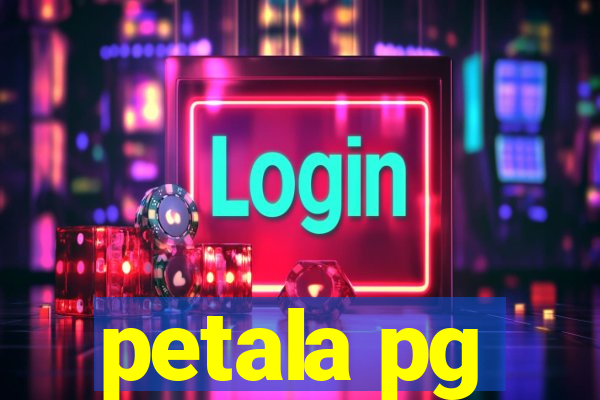 petala pg